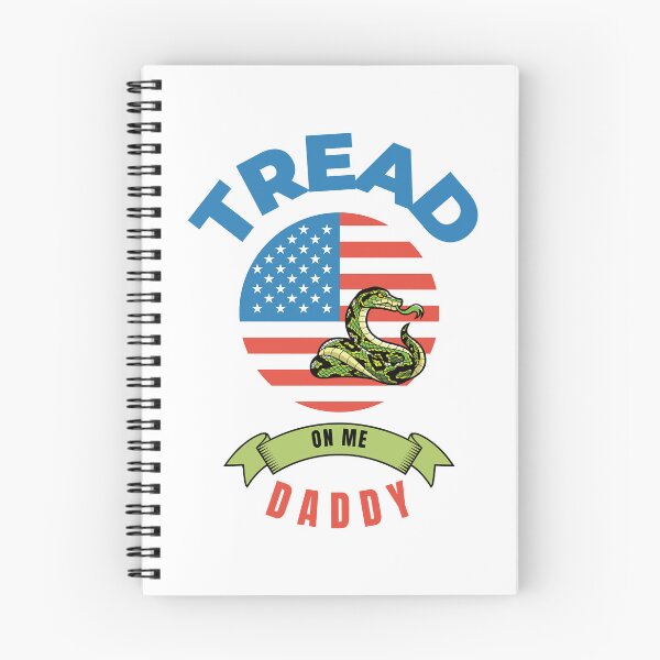 Item preview, Tread on me daddy   designed and sold by TheGoodsSpotDs.