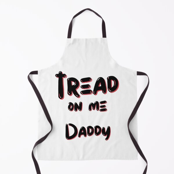 Item preview, tread on me daddy   designed and sold by TheGoodsSpotDs.