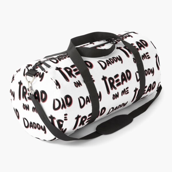 Item preview, tread on me daddy designed and sold by TheGoodsSpotDs.