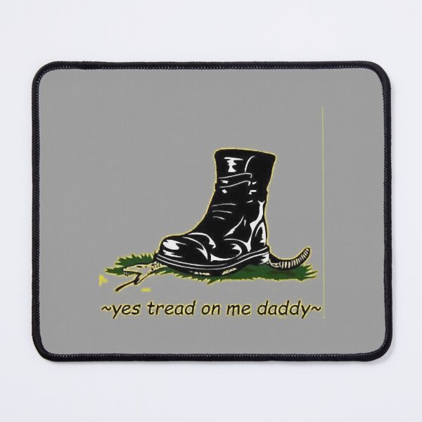 Item preview, tread on me daddy   designed and sold by TheGoodsSpotDs.