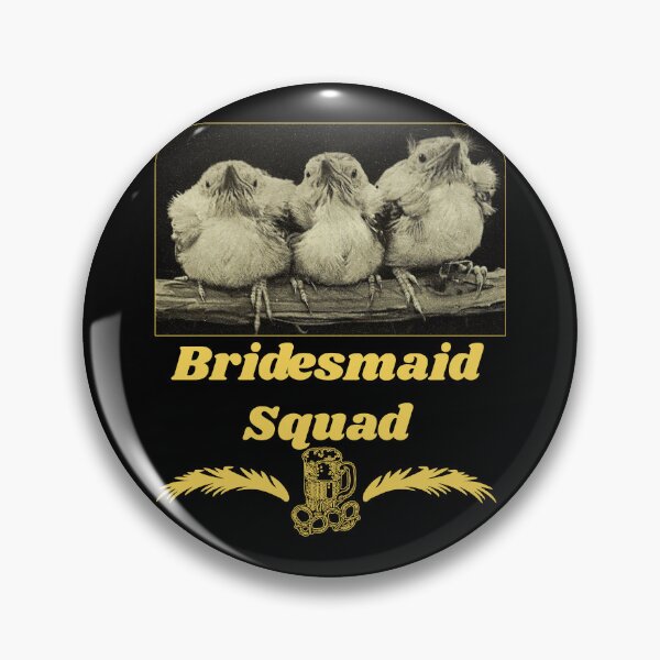 Item preview, Bridesmaid Squad - Chicks T-shirt design (also applicable on phone cases, mugs, stickers and other accessories) designed and sold by Ridiculam Toga.