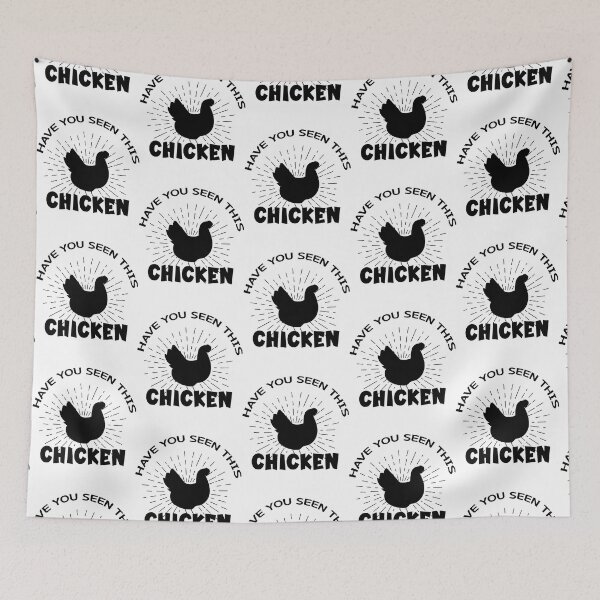 Item preview, HAVE YOU SEEN THIS CHICKEN                      designed and sold by AFISM.