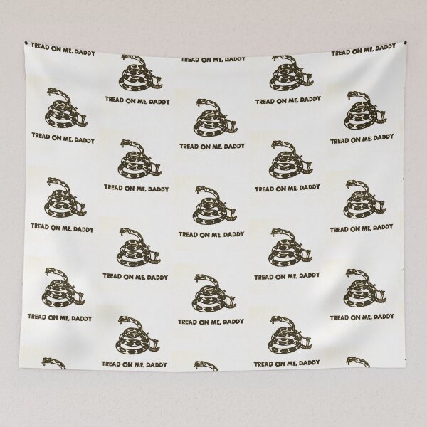 Item preview, tread on me daddy   designed and sold by TheGoodsSpotDs.