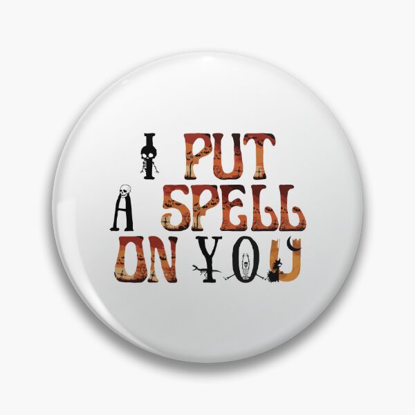 Item preview, I Put A Spell On You Just Kiddings It Just The Haldo designed and sold by madraso.