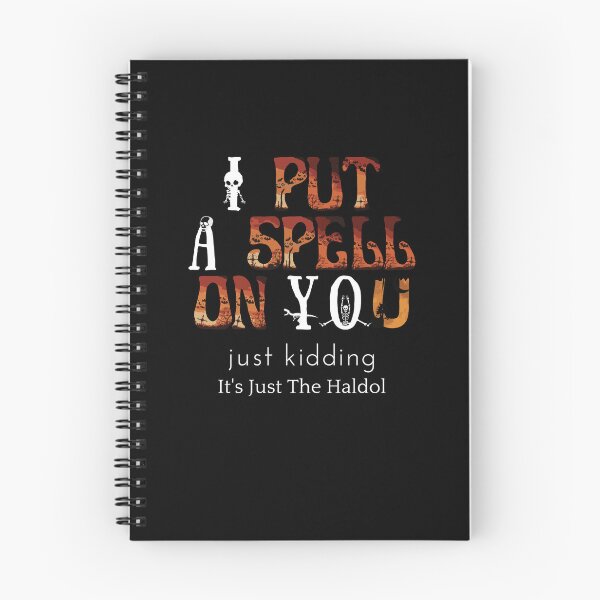 Item preview, I Put A Spell On You Just Kiddings It Just The Haldo designed and sold by madraso.