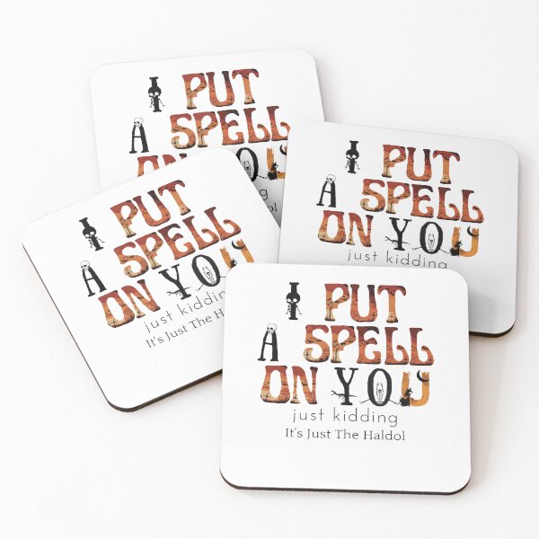 Item preview, I Put A Spell On You Just Kiddings It Just The Haldo designed and sold by madraso.