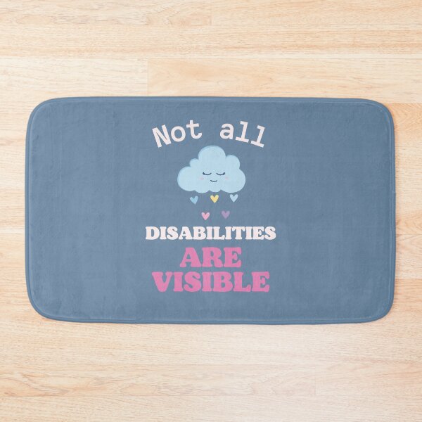 Item preview, Not all disabilities are visible  designed and sold by SICK-SENSE.