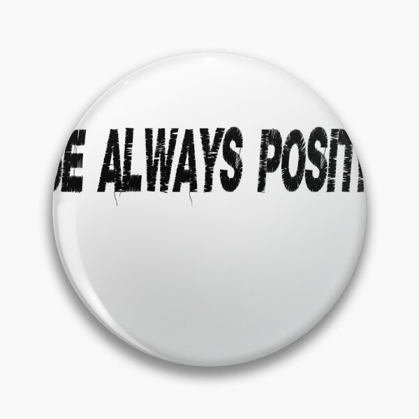 Item preview, be always positive  designed and sold by HM DESIGNERS.