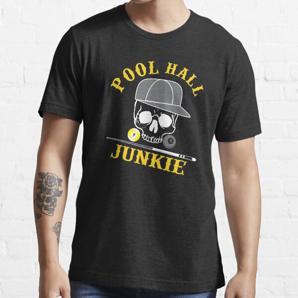 "Funny Billiard Tshirt Pool Hall Junkie " Tshirt for Sale by sols Redbubble funny pool hall