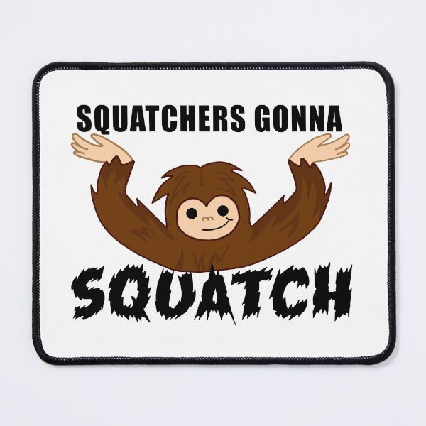 Item preview, Sasquatch just Squatchin' designed and sold by wickedsavvy.