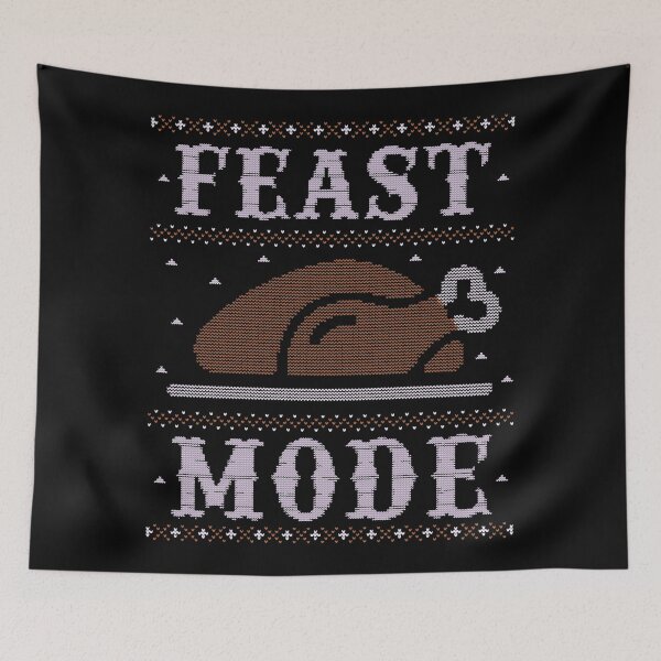 Item preview, Feast Mode Thanksgiving designed and sold by ArtAndDesignA.