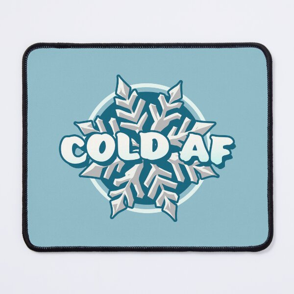 Item preview, Cold AF || Winter Snowflake designed and sold by MadSwellDesigns.