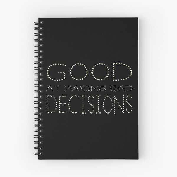 Item preview, Good At Making Bad Decisions designed and sold by molamode.