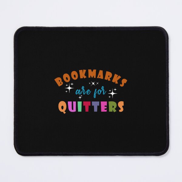 Item preview, Bookmarks are for quitters designed and sold by CatherineRC.
