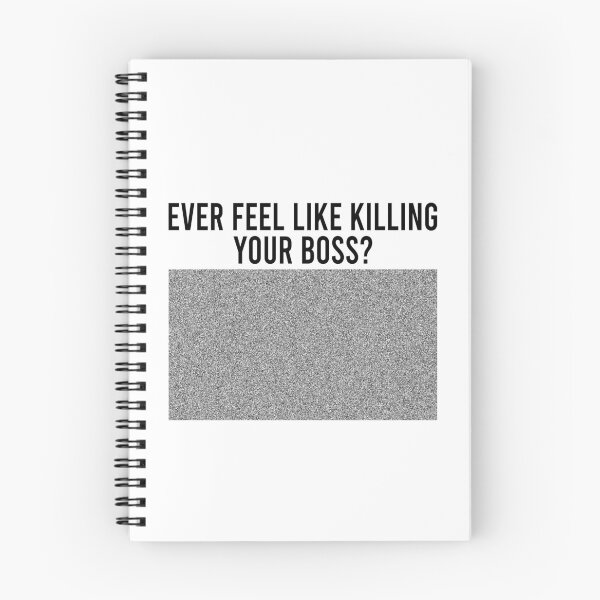 Item preview, Ever feel like killing your boss Noise screen designed and sold by CatherineRC.