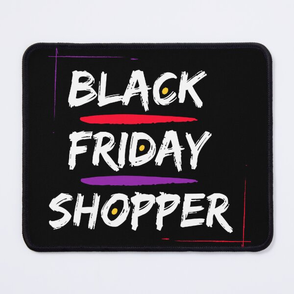 Item preview, Black Friday Shopper designed and sold by MtWoodsonSales.