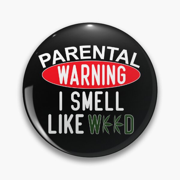 Item preview, Parental warning: I smell like weed designed and sold by LouzaArte.