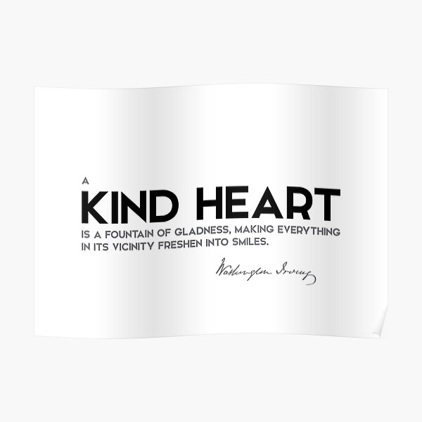 kind heart - washington irving Poster