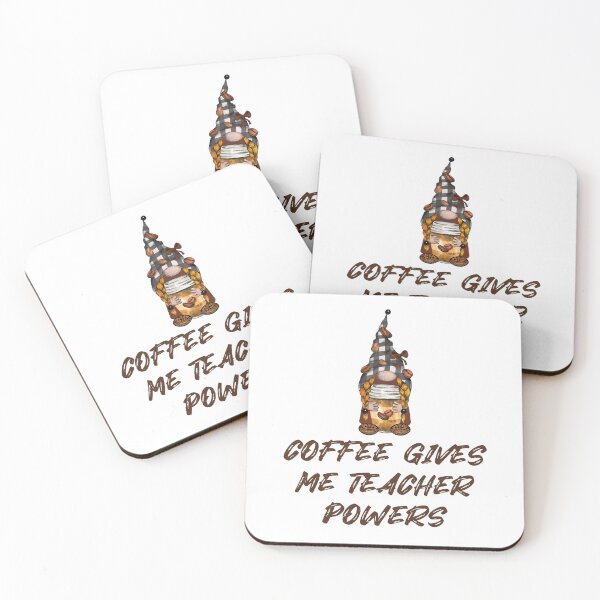 Item preview, Coffee Gives Me Teacher Powers Gnomer designed and sold by RockBeeDesigns.