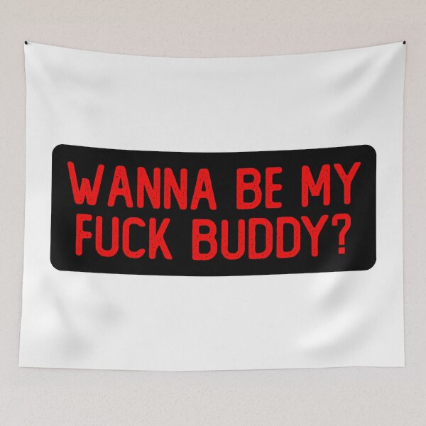 Item preview, Wanna Be My Fuck Buddy Cool Bumper designed and sold by Sour Soul.