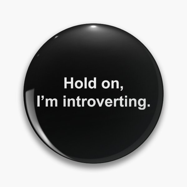 Item preview, Hold on, I'm introverting designed and sold by Family-Shop.