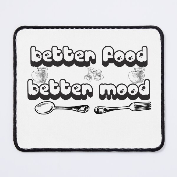 Item preview, BETTER FOOD BETTER MOOD T-SHIRT  designed and sold by designedeco.