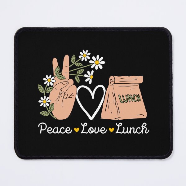 Item preview, Peace Love Lunch designed and sold by nquestiaa.