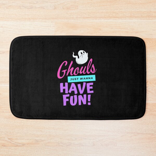 Item preview, Ghouls Just Wanna Have Fun - Halloween Humor designed and sold by NotablyDesigned.