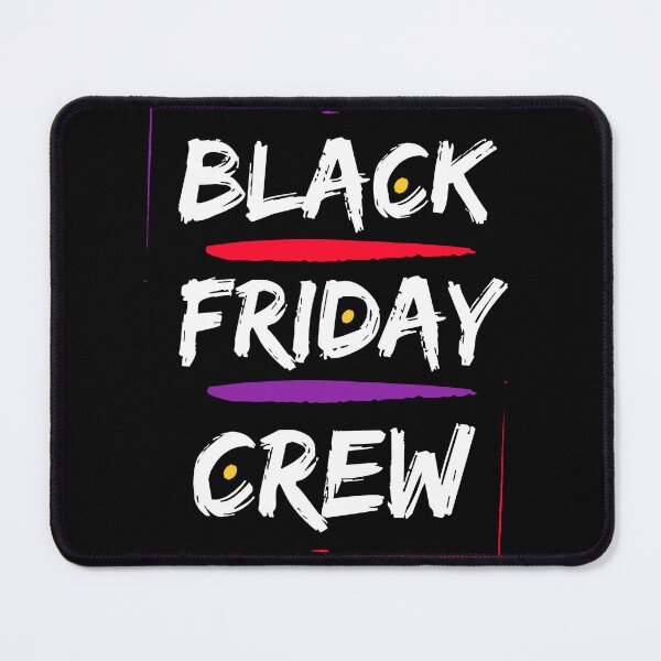Item preview, Black Friday Crew designed and sold by MtWoodsonSales.
