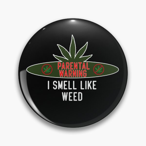 Item preview, Parental warning: I smell like weed designed and sold by LouzaArte.