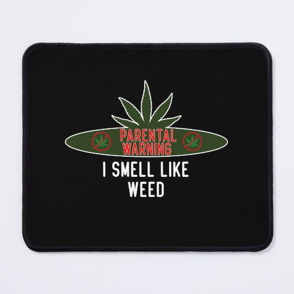 Item preview, Parental warning: I smell like weed designed and sold by LouzaArte.