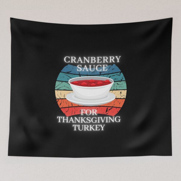 Item preview, cranberry sauce for thanksgiving turkey - Your own style Thanksgiving  designed and sold by Akimatax ✯✯✯✯✯.