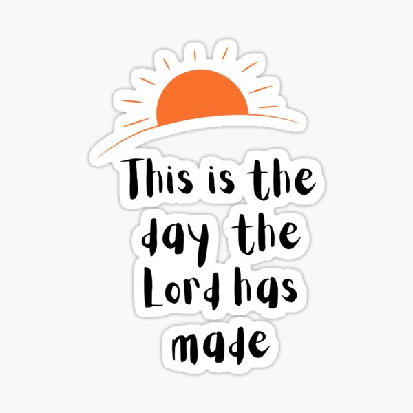 Item preview, Psalm 118 This is the Day the Lord has Made Gratitude Scripture  designed and sold by IceCreamMuseum.