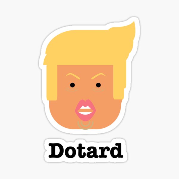 Trump Dotard Sticker