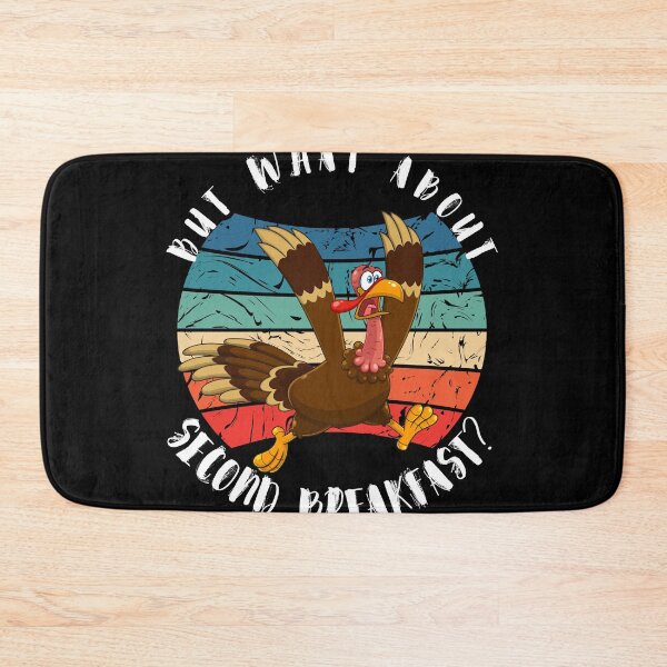 Item preview, But what about second breakfast?  - Your own style Thanksgiving  designed and sold by Akimatax ✯✯✯✯✯.