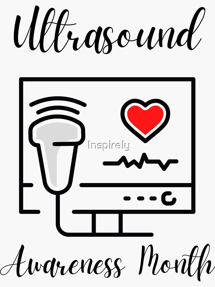 "Ultrasound Awareness Month October 2022" Sticker for Sale by Inspirely