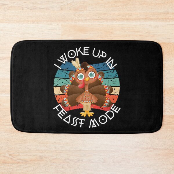 Item preview, I woke up in feast  mode- Your own style Thanksgiving  designed and sold by Akimatax ✯✯✯✯✯.