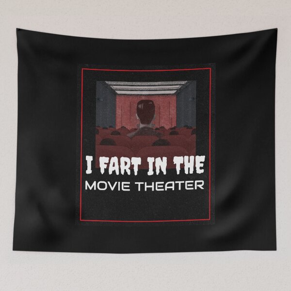 Item preview, I FART IN THE MOVIE THEATER designed and sold by BestCoolStuff.