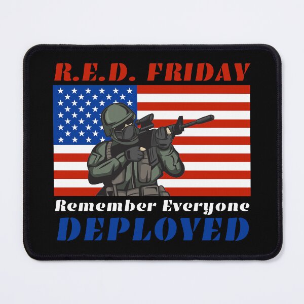 Item preview, On Friday We Wear Red Military Supportive Red Friday Remember Everyone Deployed designed and sold by nquestiaa.
