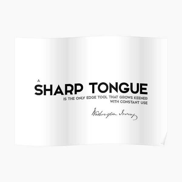 sharp tongue - washington irving Poster