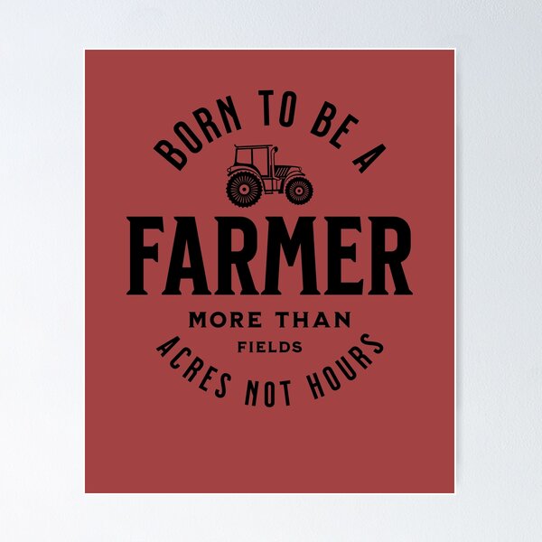 Item preview, Born to be a farmer designed and sold by GalaxyDeco.