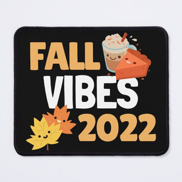 Item preview, FALL VIBES 2022 designed and sold by BestCoolStuff.