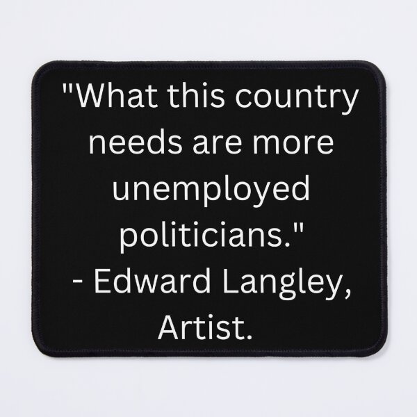 Item preview, Funny Political Quotes designed and sold by SassyAnneSelect.