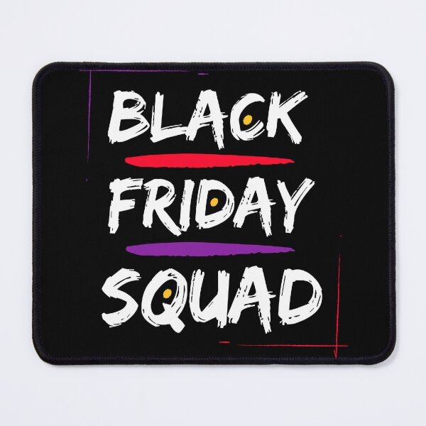 Item preview, Black Friday Squad designed and sold by MtWoodsonSales.