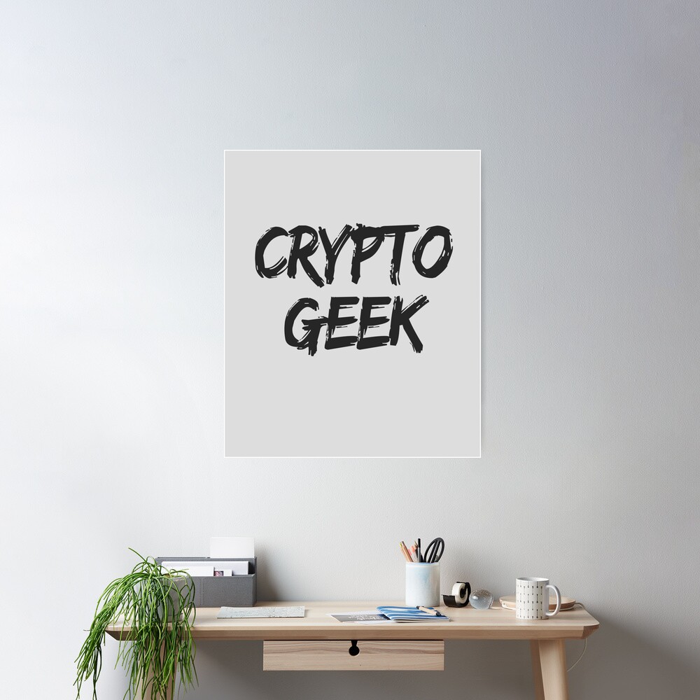 CRYPTO GEEK - T-Shirts & Hoodies Poster