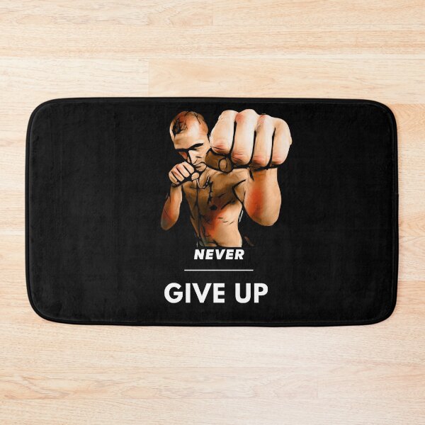 Item preview, 'Never Give Up' The Fighter Attitude Design designed and sold by deepakrode7.