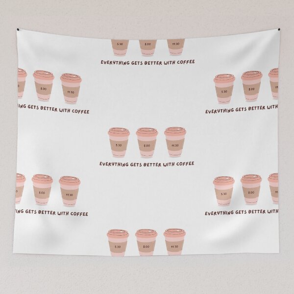 Item preview, Everything Gets Better With Coffee designed and sold by CakmakShop.