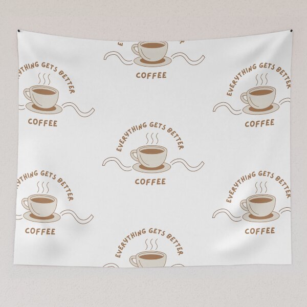 Item preview, Everything Gets Better With Coffee designed and sold by CakmakShop.