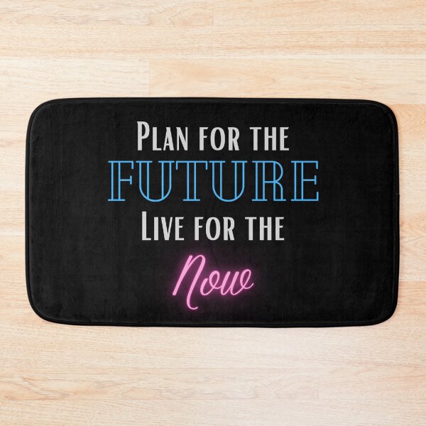 Item preview, plan for the future live for the now designed and sold by jimjo.