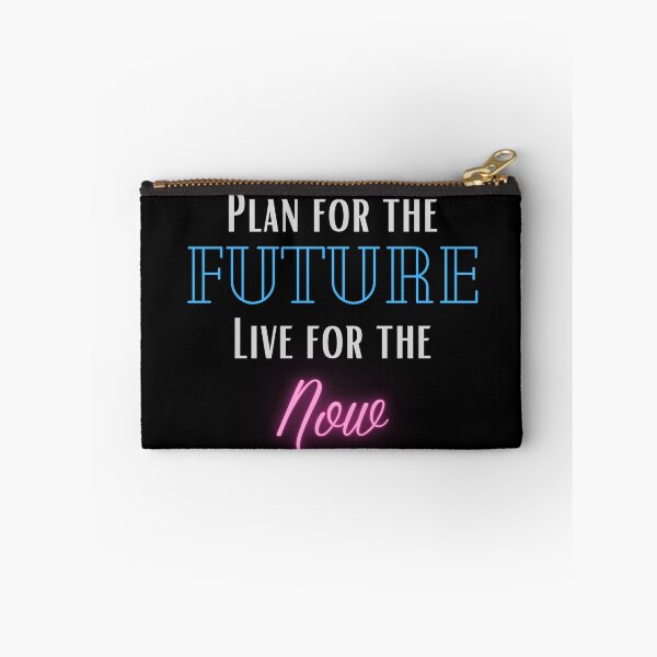 Item preview, plan for the future live for the now designed and sold by jimjo.